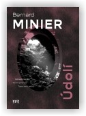 Bernard Minier: Údolí