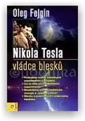 Fejgin Oleg: Nikola Tesla – Vládce blesku