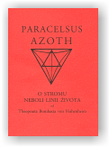 Paracelsus z Hohenheimu Philippus Theophrastus: Azoth