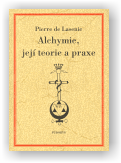 de Lasenic Pierre: Alchymie, její teorie a praxe
