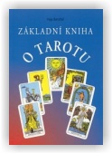 Banzhaf Hajo: Základní kniha o tarotu