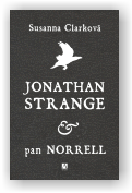 Clarková Susanna: Jonathan Strange & pan Norrell