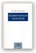 Akvinský Tomáš: Kompendium teologie