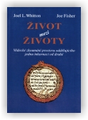 Joel L. Whitton, Joe Fisher: Život mezi životy