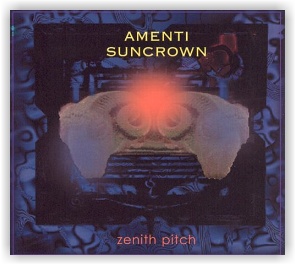 Amenti Suncrown: Zenith Pitch (CD)