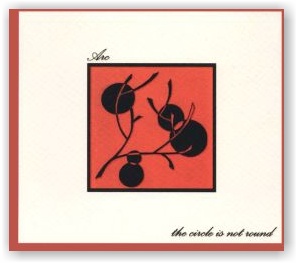 ARC: The Circle is Not Round (CD)