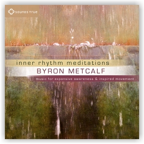 Byron Metcalf (feat: Erik Wøllo & Peter Phippen): Inner Rhythm Meditations (CD)