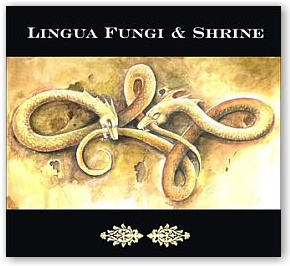 Lingua Fungi & Shrine: Strange Growths/Wander (Digipack CD)