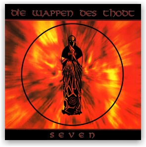 Die Wappen Des Thodt: Seven (CD)