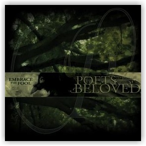 Poets To Their Beloved: Embrace The Fool (CD)