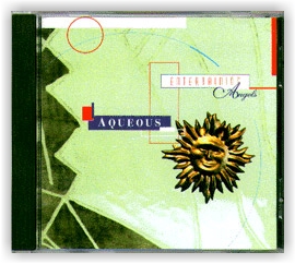 Aqueous: Entertaining Angels (CD)