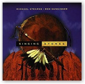 Michael Stearns and Ron Sunsinger: Singing Stones (CD)