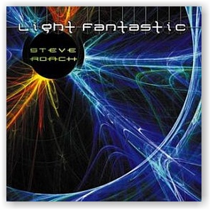 Steve Roach: Light Fantastic (CD)