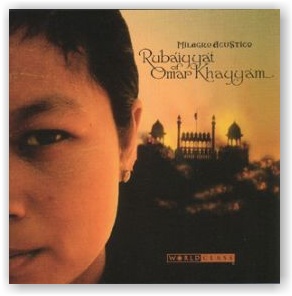 Milagro Acustico: Rubaiyyat of Omar Khayyam (CD)