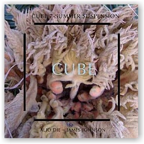 Alio Die & James Johnson: Cube 7 - Sospensione D'Estate (CD)