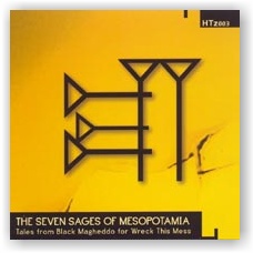 THE SEVEN SAGES OF MESOPOTAMIA: Tales from Black Magheddo... (CD)