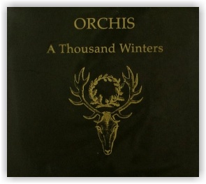 Orchis: A Thousand Winters (CD)