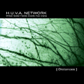H.U.V.A. NETWORK - [ Distances ] (CD)
