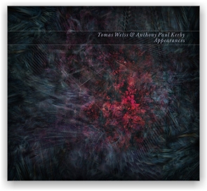 Tomas Weiss & Anthony Paul Kerby: Appearances (CDr)