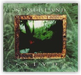 SUMERLAND: Sivo (CD Digipak)