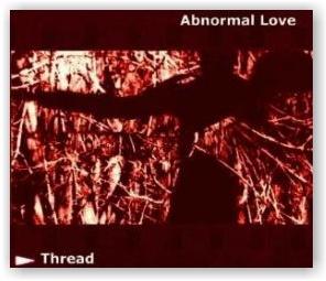 THREAD: Abnormal Love (CD Digipak)