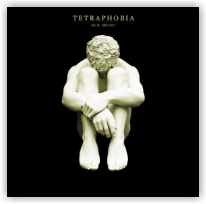 K. MEIZTER: Tetraphobia (CD)