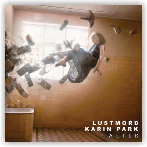 Lustmord & Karin Park: Alter (CD)