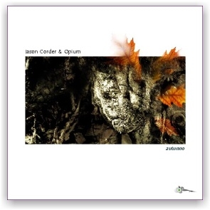 Jason Corder & Opium: Autunno (CDr)