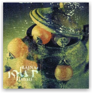 Rajna: Ishati (CD)