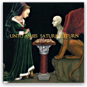Unto Ashes: Saturn Return (CD)