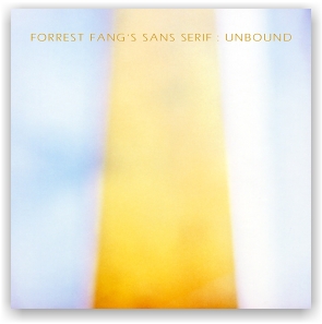 Forrest Fang's Sans Serif: Unbound (CD)