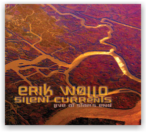 Erik Wollo: Silent Currents (Live at Star's End) (2CD)
