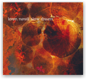 Loren Nerell: Slow Dream (CD)