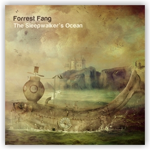Forrest Fang: The Sleepwalker's Ocean (2CD)