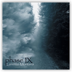 Lorenzo Montana: phase IX (CD)