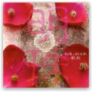 Alio Die & Jack or Jive: MEI-JYU (CD)