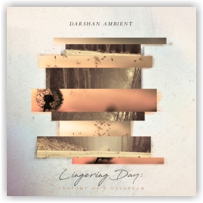 Darshan Ambient: Lingering Day (CD)