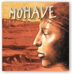 Bertrand Nadel: Mohave (CD)
