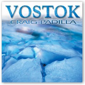 Craig Padilla: Vostok (CD)