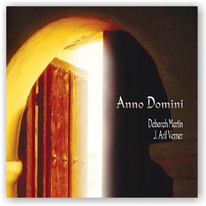 Deborah Martin & J. Arif Verner: Anno Domini (CD)