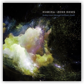 Numina / Zero Ohms: Broken Stars Through Brilliant Clouds (CD)