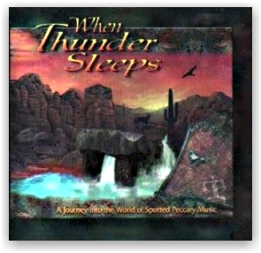 When Thunder Sleeps :: Spotted Peccary Artists Series (CD)