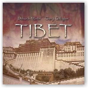 Deborah Martin & Cheryl Gallagher: Tibet (CD)