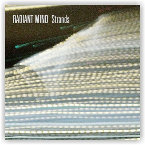 Radiant Mind: Strands (CD)