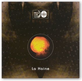TH 26: La Haine (CD)