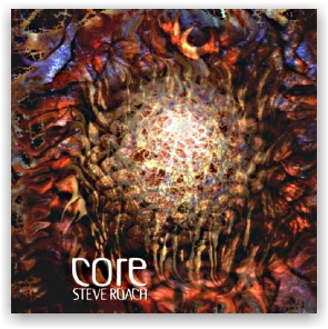 Steve Roach: Core (CD)