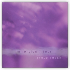 Steve Roach: Immersion: Four (CD)