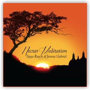 Steve Roach, Serena Gabriel: Nectar Meditation (CD)