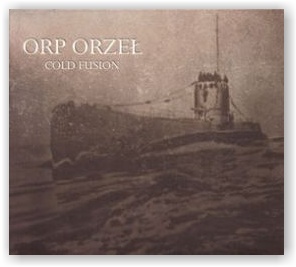 Cold Fusion: ORP Orzel (Digipack CD)