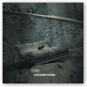 Sturm: Le prix du sang et des larmes (Digipack CD)